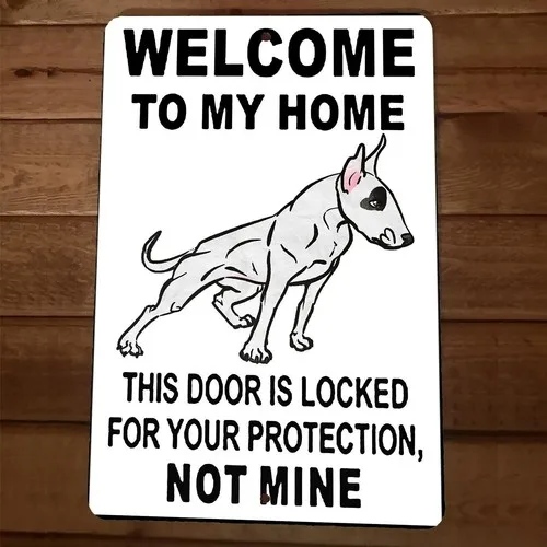 This Door is Locked For Your Protection Bull Terrier Dog  Metal Wall Sign