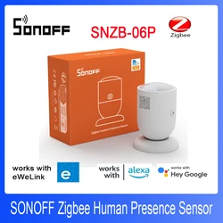 SONOFF-Sensor de presencia humana SNZB-06P Zigbee, Radar de microondas de 5,8 GHz, para casa inteligente, funciona con SONOFF NSPanel Pro, iHost, ZB Bridge-P