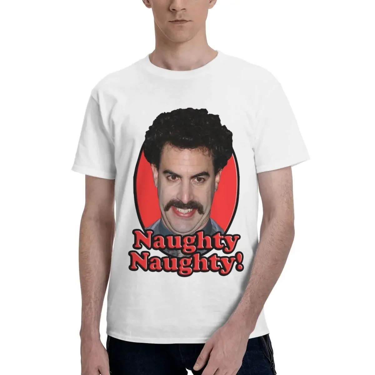 Borat, Naughty Naughty Men T-Shirt Funny Plus Size T Shirts Men's O-Neck Cotton Tees Short Summer Male