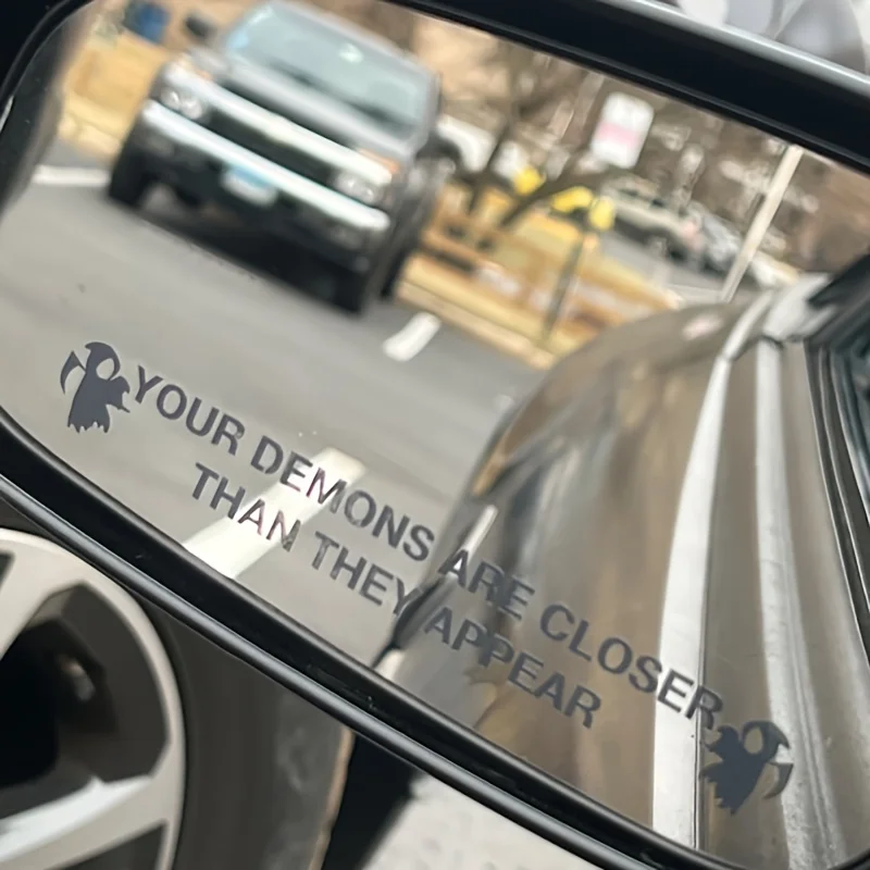 Dark Humor Sticker Your Demon Is Closer Than You Think Vinyl Decal Car Rearview Mirror Halloween Funny Decor