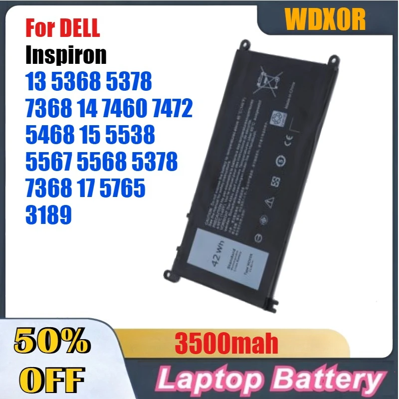 

3500mah WDX0R High-Quality for DELL Battery Inspiron 13 5368 5378 7368 14 7460 7472 5468 15 5538 5567 5568 5378 7368 17 5765