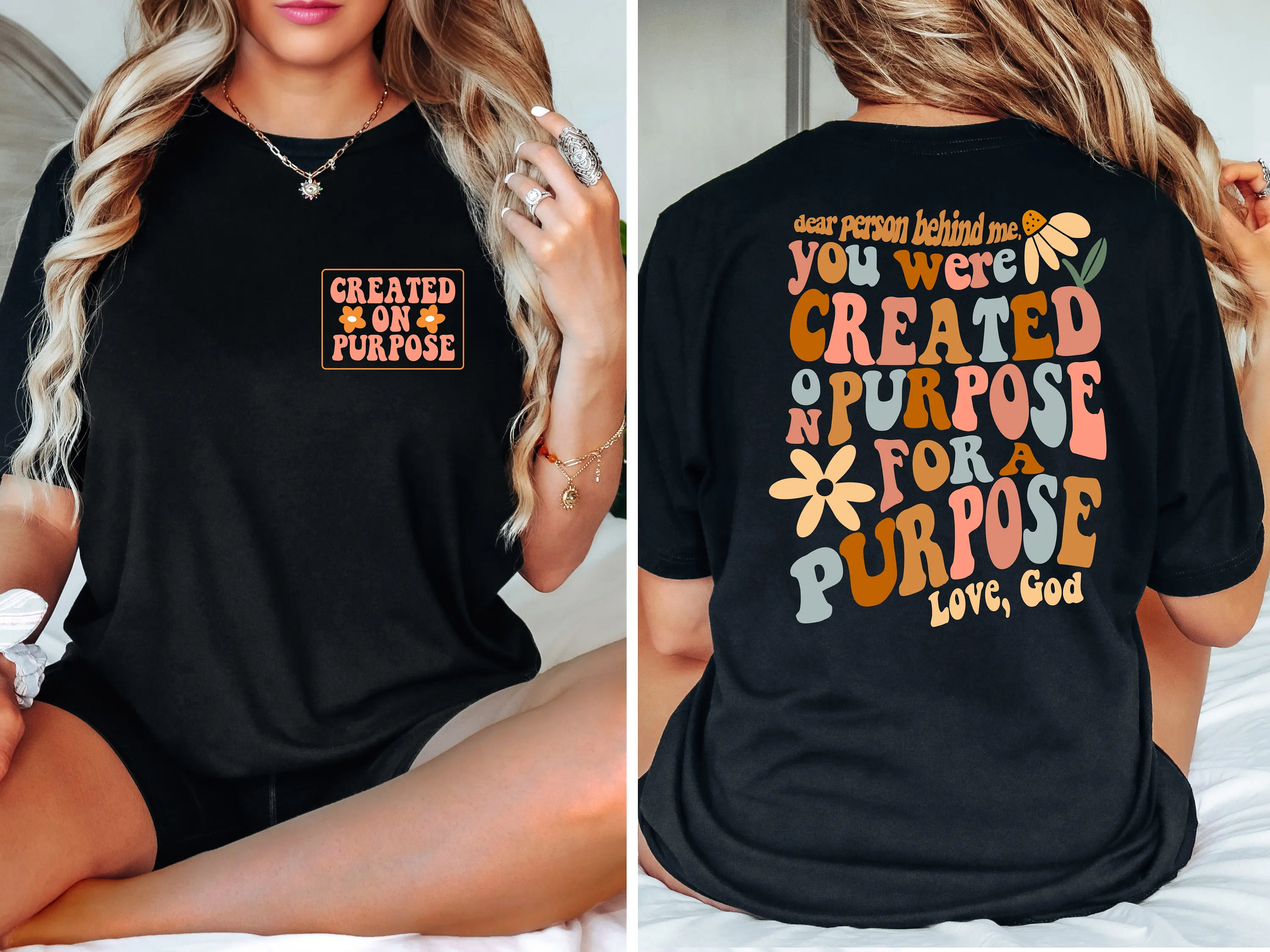 Created On Purpose T Shirt Dear Person Behind Me You Were Create For A Love God Christian Motivational