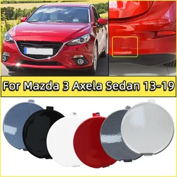 Auto Part  Rear Bumper Tow Hook Cover Lid For Mazda 3 Axela Sedan 2013-2019 Towing Hauling Eye Trailer Cap Housing Shell Garnish