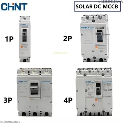 CHINT NM8NDC 1P 2P 3P 4P DC MCCB Molded Case Circuit Breaker Photovoltaic Solar Energy Power Motor Protection Switch 160A 250A