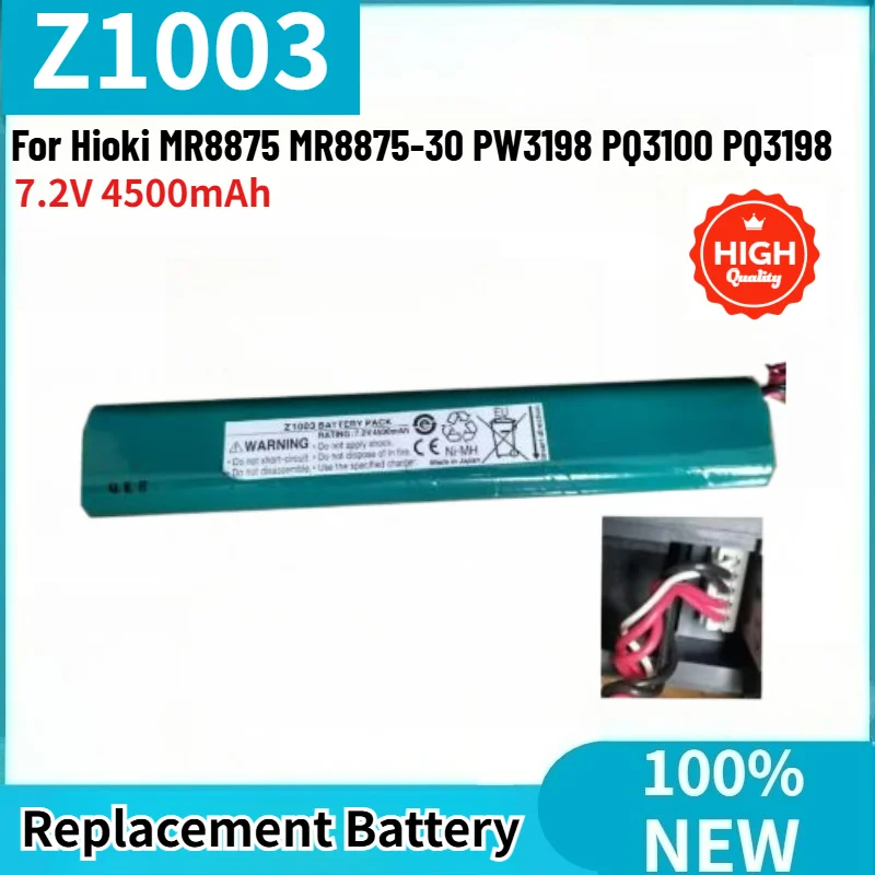 

7.2V 4500mAh Z1003 High Quality Battery for Hioki MR8875 MR8875-30 PW3198 PQ3100 PQ3198 Brand New Replacement Battery