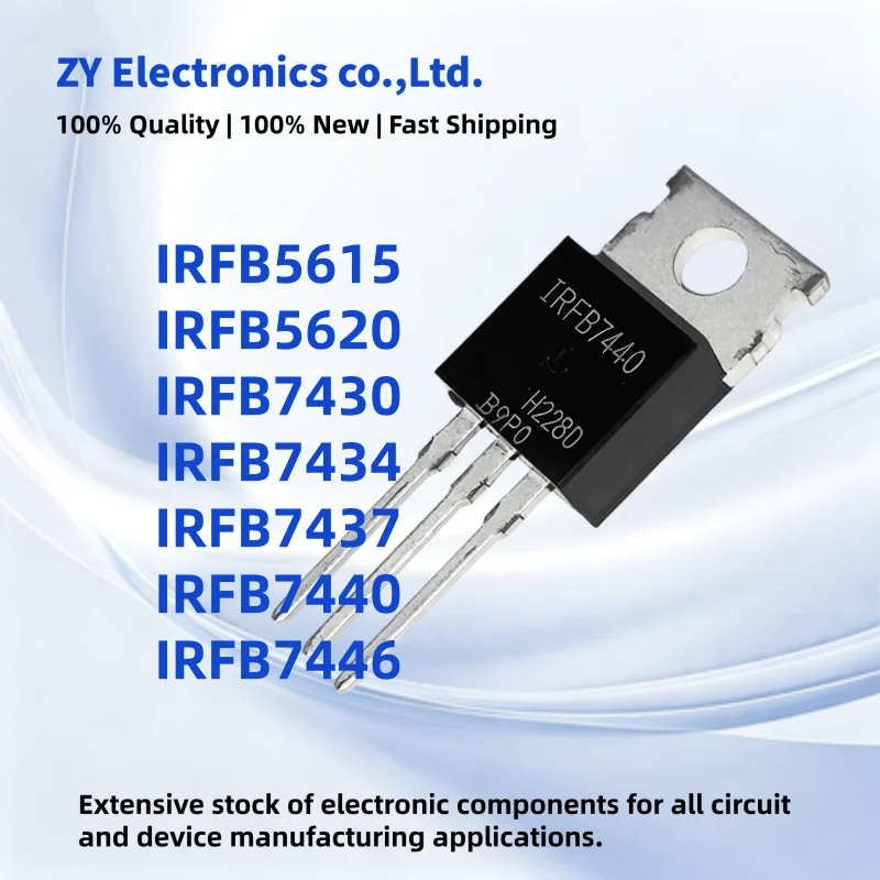 10PCS New IRFB7446 IRFB5615 IRFB7437 IRFB7440 IRFB7434 IRFB7430 IRFB5620 TO-220 MOS Transistor In Stock