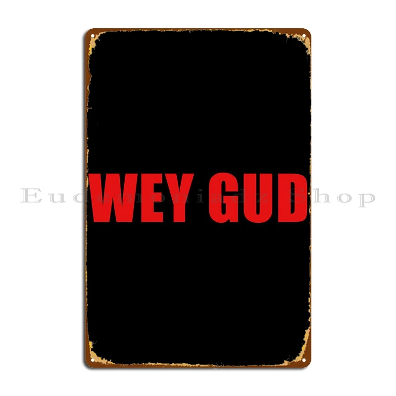 Wey Gud Habesha Eritrea E Metal Plaque Rusty Garage Plaques Club Bar Design Garage Tin Sign Poster