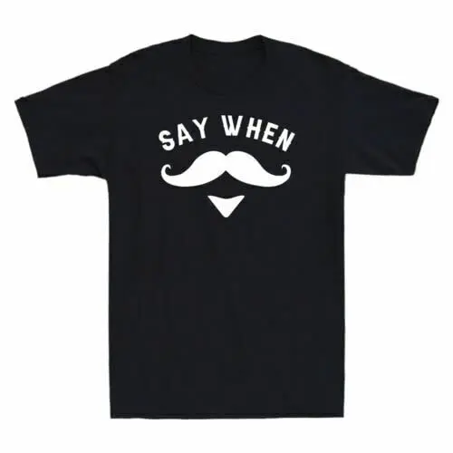 Doc Holliday Say When Funny Beard Graphic Vintage Men's Cotton T-ShirtHigh Quality Animation PatternAnime  T-shirts for M