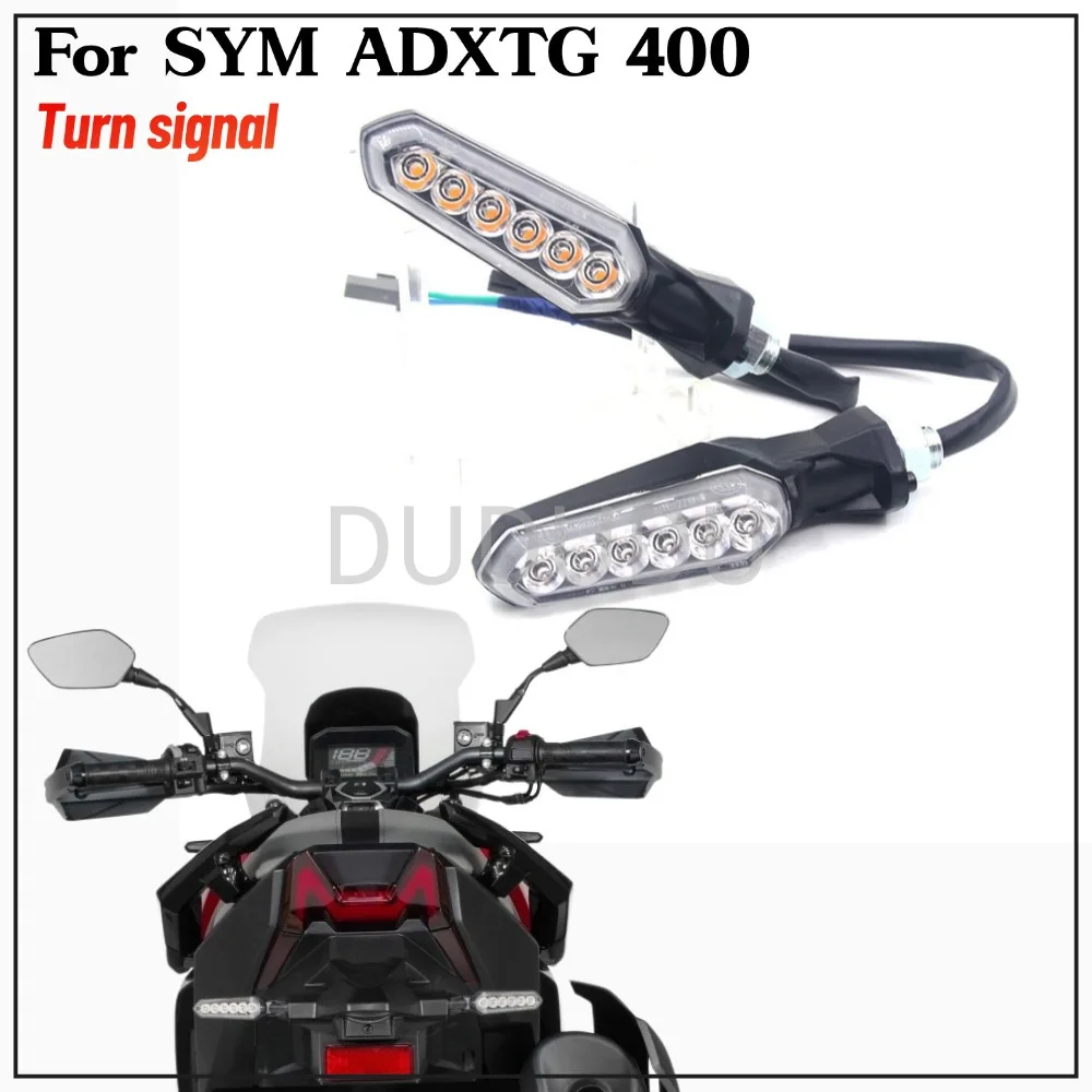 

Новинка для SYM ADXTG 400 ADXTG400 ADX400GT мотоцикла, передние и задние указатели поворота, оригинальные указатели поворота