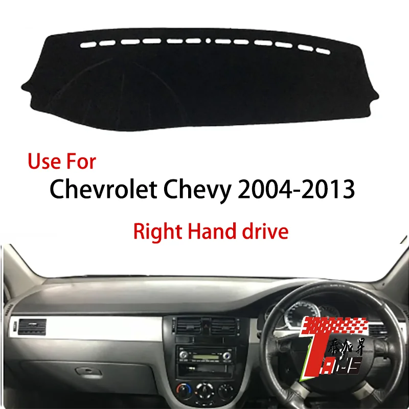 

TAIJS factory Suede dashboard cover anti UV high quality for Chevrolet Chevy 2004-2013 Right hand drive hot selling