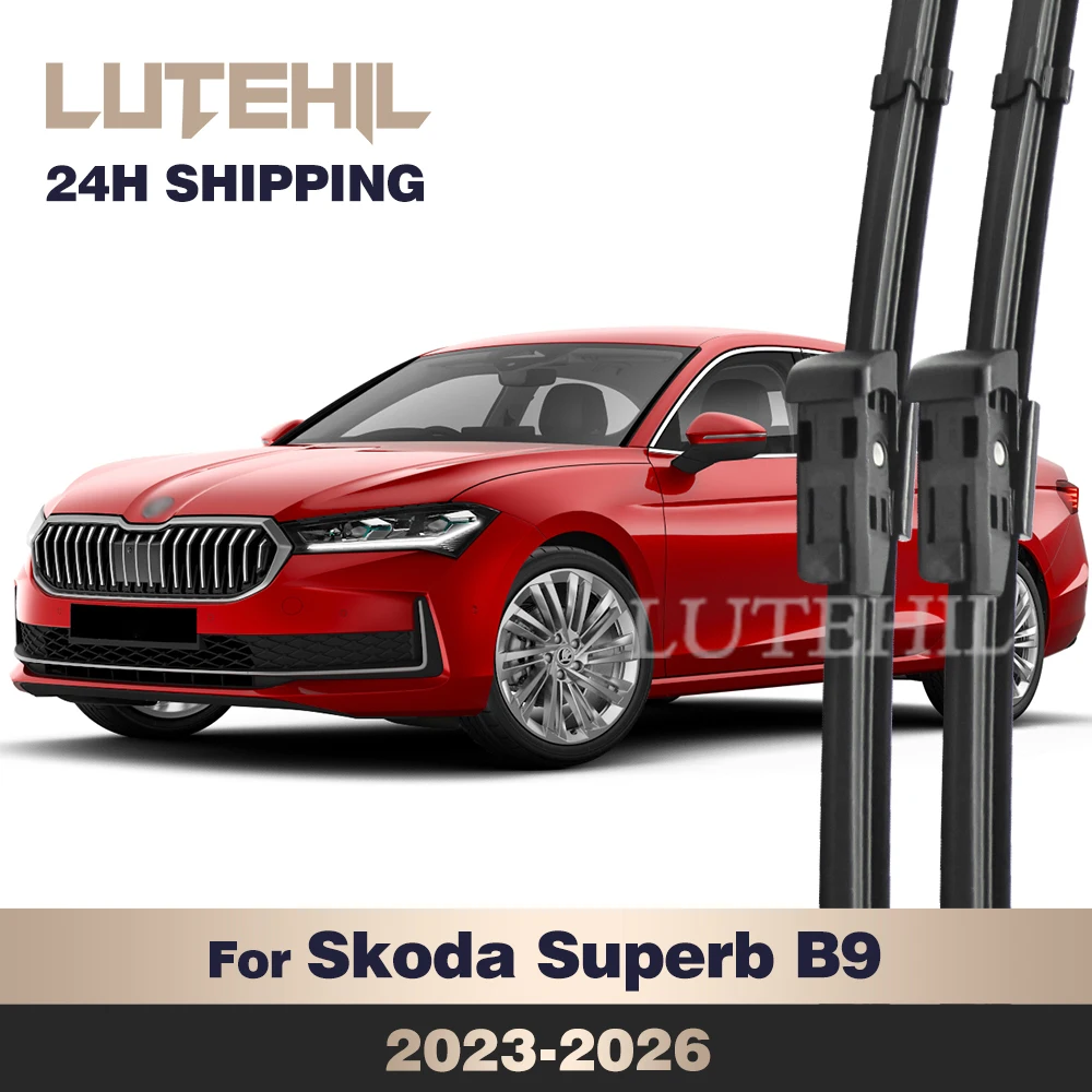 

For Skoda Superb B9 3Y MK4 2023-2026 2024 2025 Wiper Front Wiper Blades Windshield Windscreen Window Brush 26"+18"