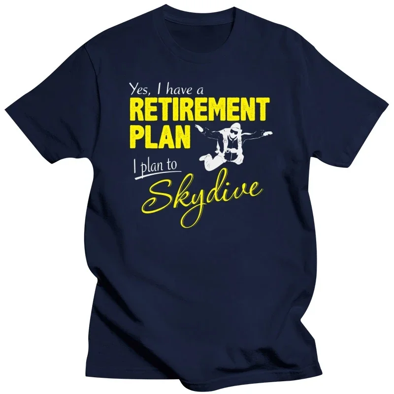 SKYDIVING T-SHIRT Mens Free Fall Parachute Para Skydiver Retirement Plan Funny MAN T-SHIRT  unisex cotton t shirts