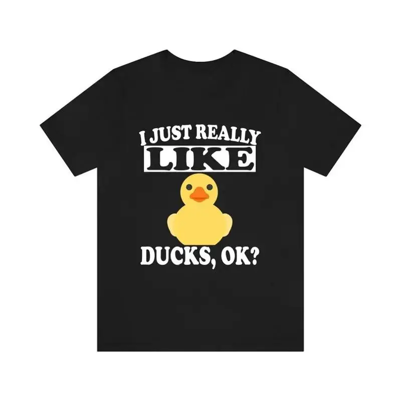 I Just Really Like Ducks Ok T Shirt Duck Lover