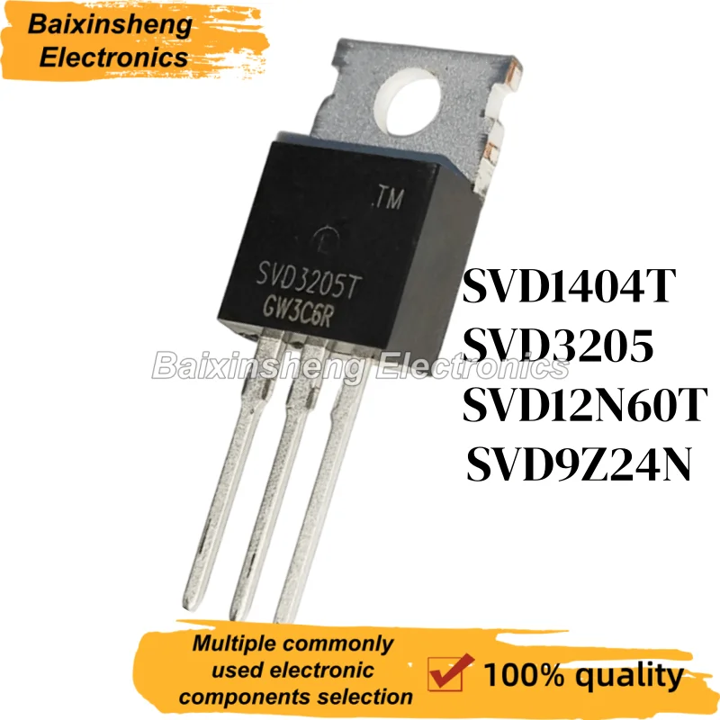 10PCS NEW  SVD SVD3205T SVD3205 3205T SVD12N60T SVD12N60 12N60 SVD9Z24N SVD9Z24 9Z24N  SVD1404T SVD1404  1404T TO-220 MOSFET
