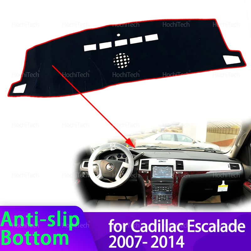 

For Cadillac Escalade 2007- 2014 Dashboard Cover Avoid Light Pad Sun Shade Anti-UV Carpets Non-Slip Mat Left Right Hand Drive