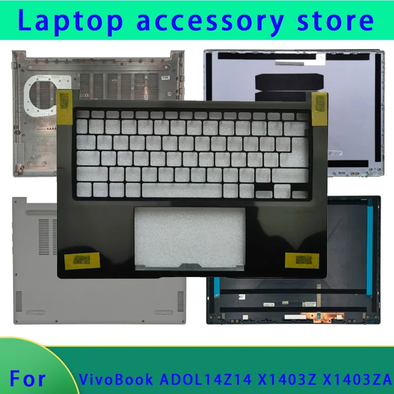 

Suitable for VivoBook 14 ADOL14Z X1403Z X1403ZA M1403 LCD screen top cover, screen frame, palm rest, bottom shell, hinge cover