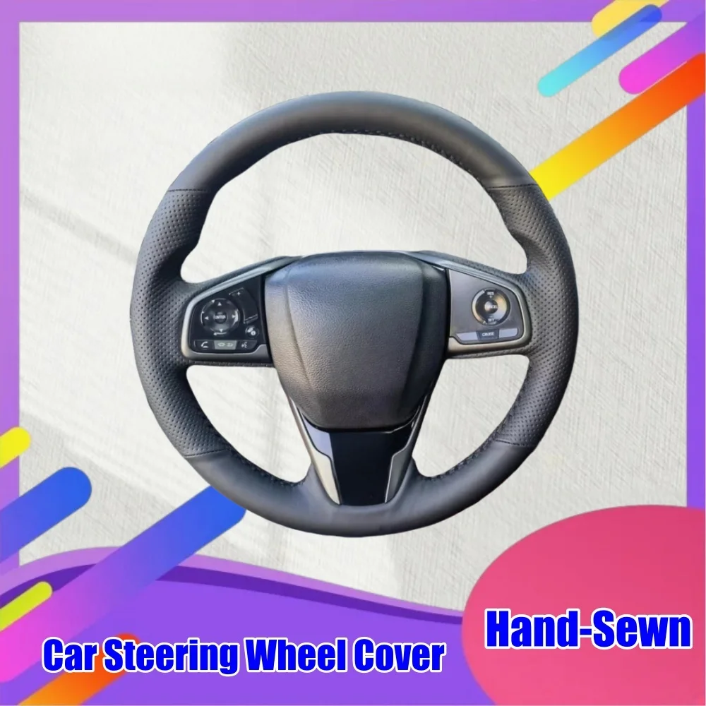 Custom Hand Sewing Genuine Leather Car Steering Wheel Cover For Honda Civic 10 2016-2019 CRV CR-V 2017-2019 Clarity 2016-2018