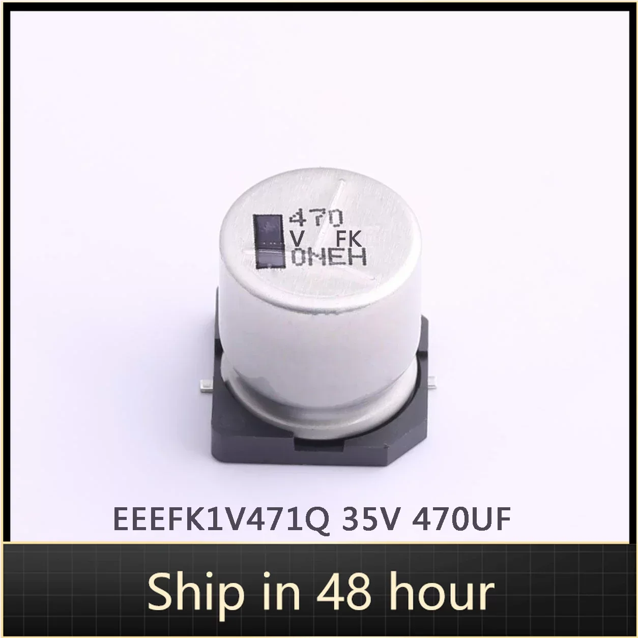 

10-1000Pcs 100% New Original EEEFK1V471Q 35V 470UF 12.5*13.5MM SMD Aluminum Electrolytic Capacitor In Stock Wholesale