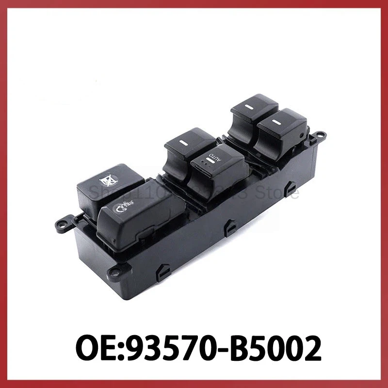 

93570-B5002 For Hyundai Kia K3 Car Glass Lifter Switch Power Window Adjustment Switch