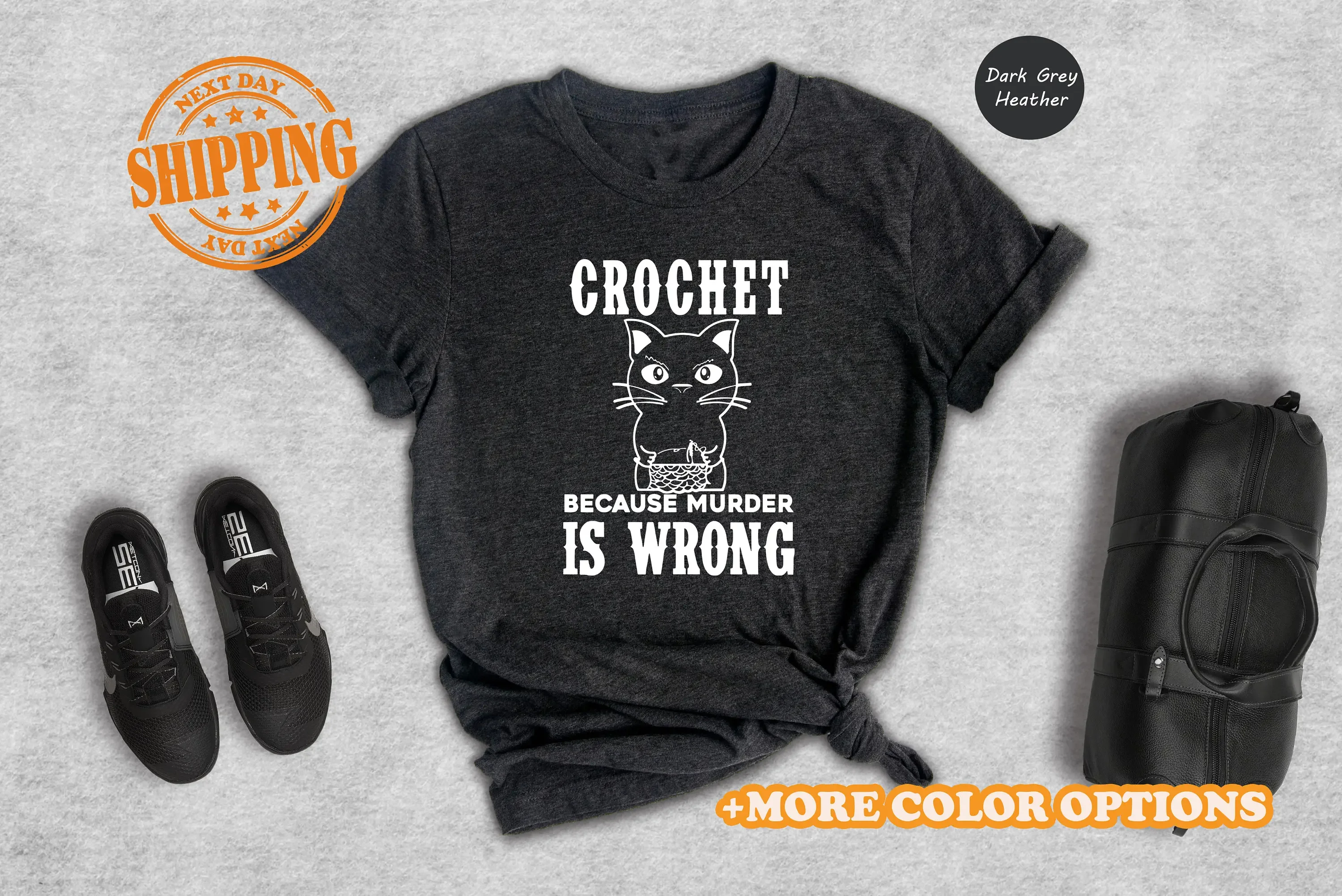Crochet Because Murder Is Wrong T Shirt Crocheting Funny Quote Lover For
