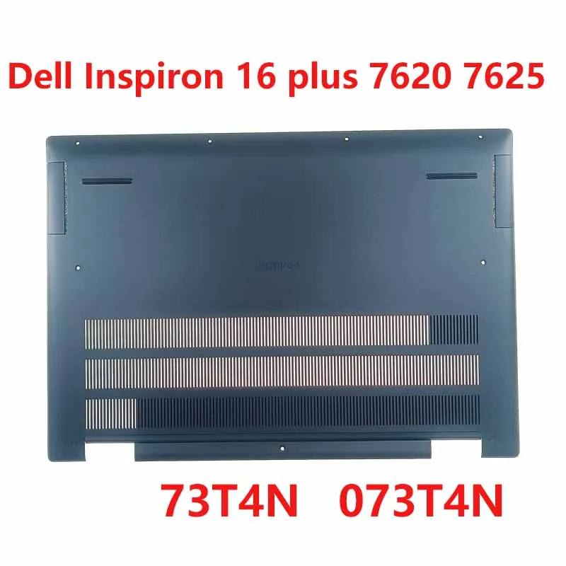 

For Dell Inspiron 16 plus 7620 7625 73T4N 073T4N New Original Laptop Bottom Cover