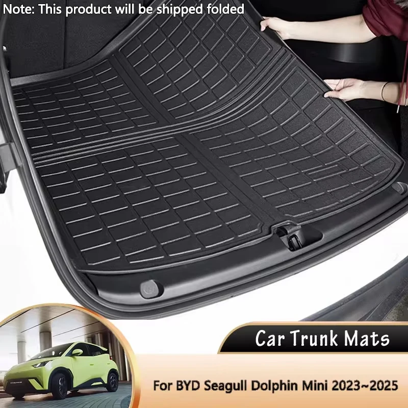 Trunk Mat Rear For BYD Seagull Dolphin Mini 2023~2025 Car Luggage Anti-Slip Cargo Boot Pad Tray Waterproof Carpet Accessories