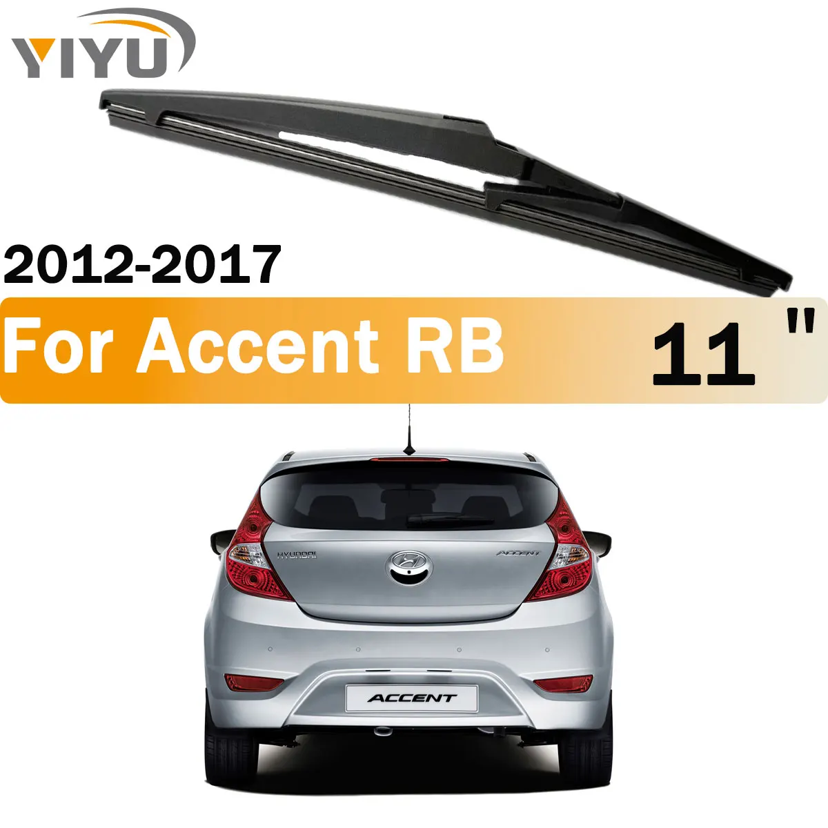 11-Zoll-Heckwischerblatt für Hyundai 	 Accent RB 2012-2017 Windschutzscheibe Heckscheibenwischerblatt Auto-Zubehör