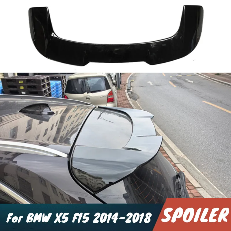 

For BMW X5 F15 2014-2018 Car Rear Trunk Lid Roof Spoiler Wings ABS Plastic Glossy Black Body Kit Exterior Tuning Accessories