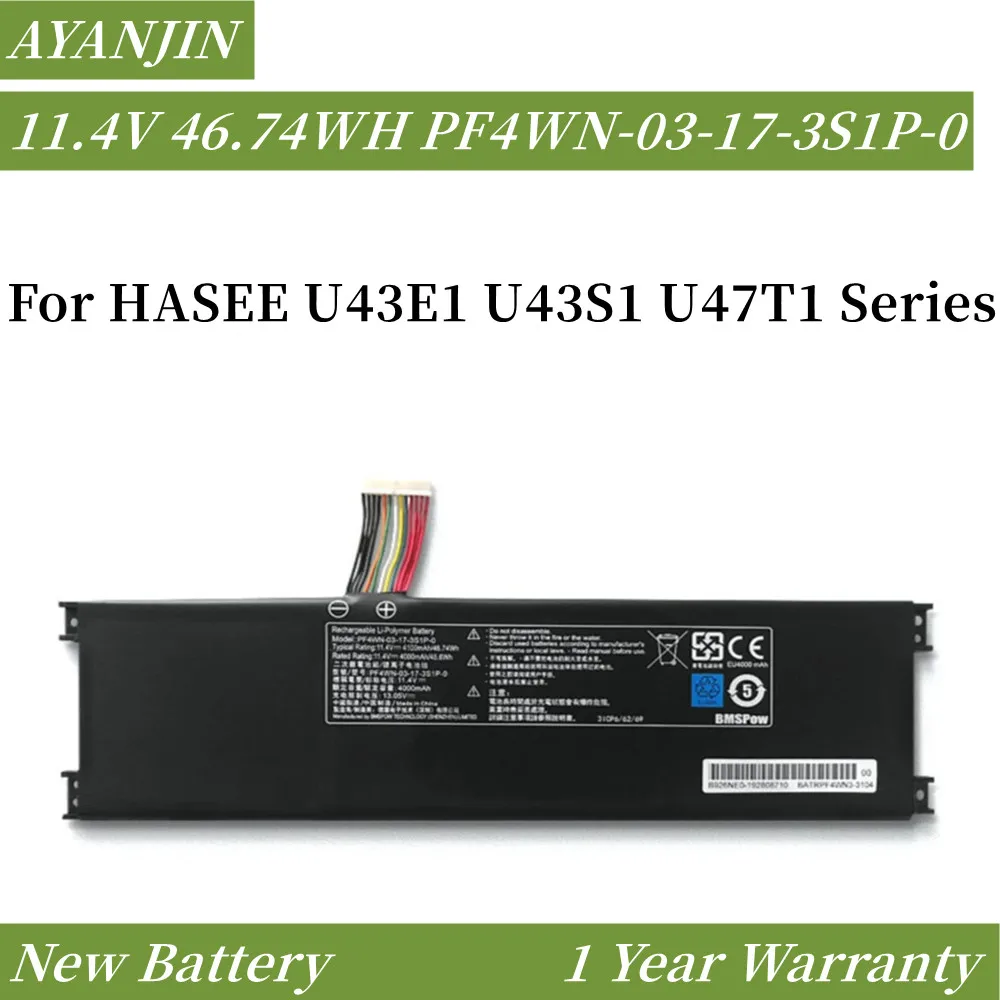 PF4WN-00-17-3S1P-0 11.4V 4100mAh Laptop Battery For HASEE U43E1 U43S1 U47T1 Series PF4WN03173S1P0 3ICP6/62/69 PF4WN-03-17-3S1P-0