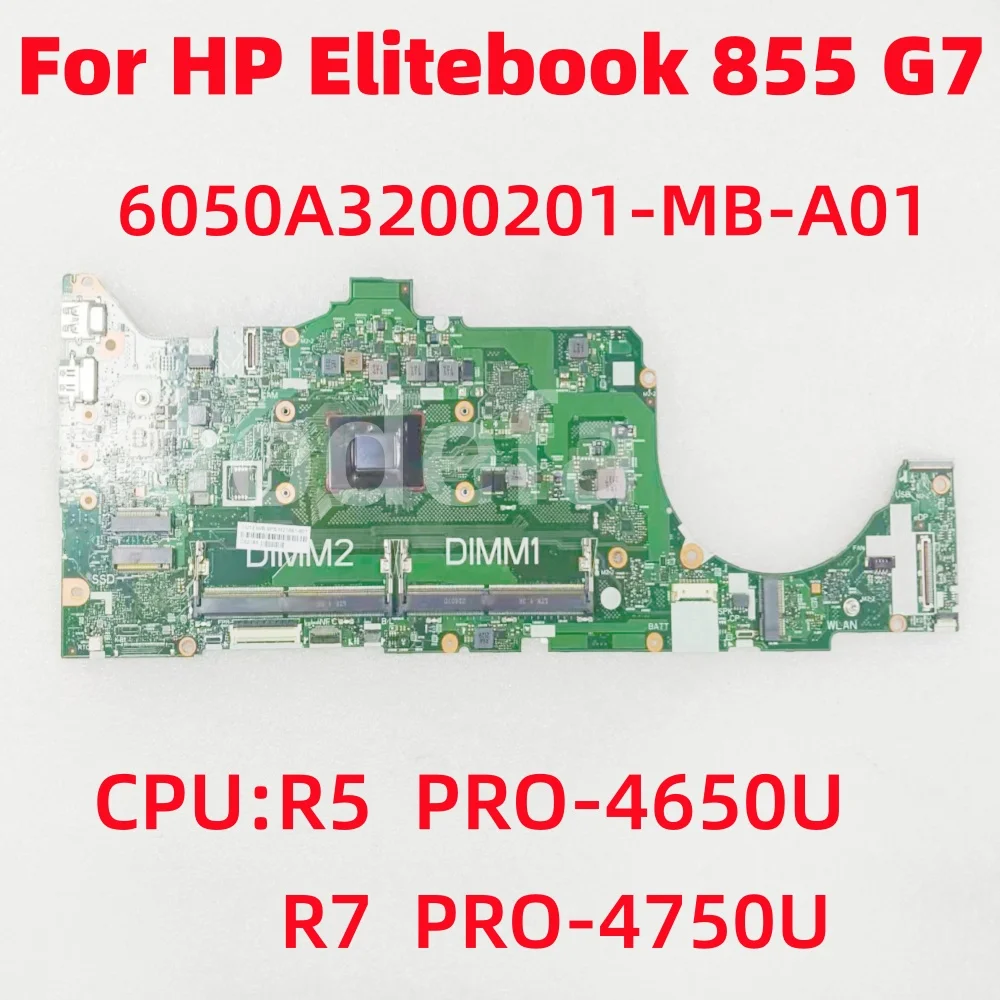 

6050A3200201-MB-A01 для ноутбука HP Elitebook 855 G7, материнская плата, процессор: R5 PRO-4650UR7 PRO-4750U M21681-601 M21682-601, 100% протестировано, ОК