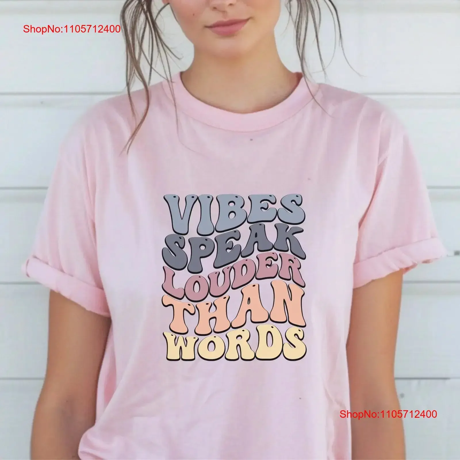 Vibes Speak Louder Than Words T Shirt Positive Energy Motivational Fun Quote Crewneck Top Jersey vintage Washed Breathable