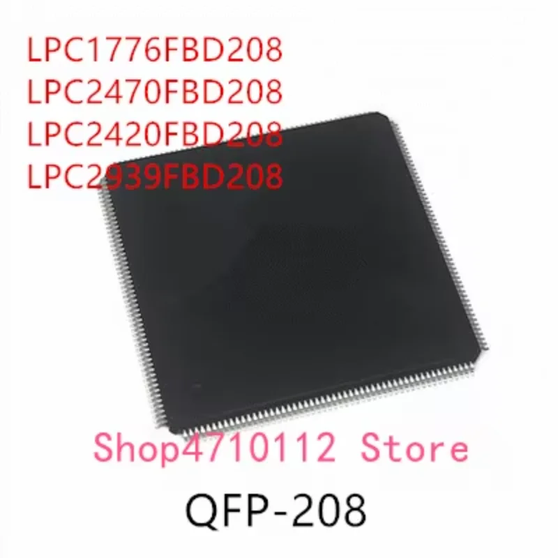 

10 шт. LPC1776FBD208 LPC2470FBD208 LPC2420FBD208 LPC2939FBD208 QFP IC