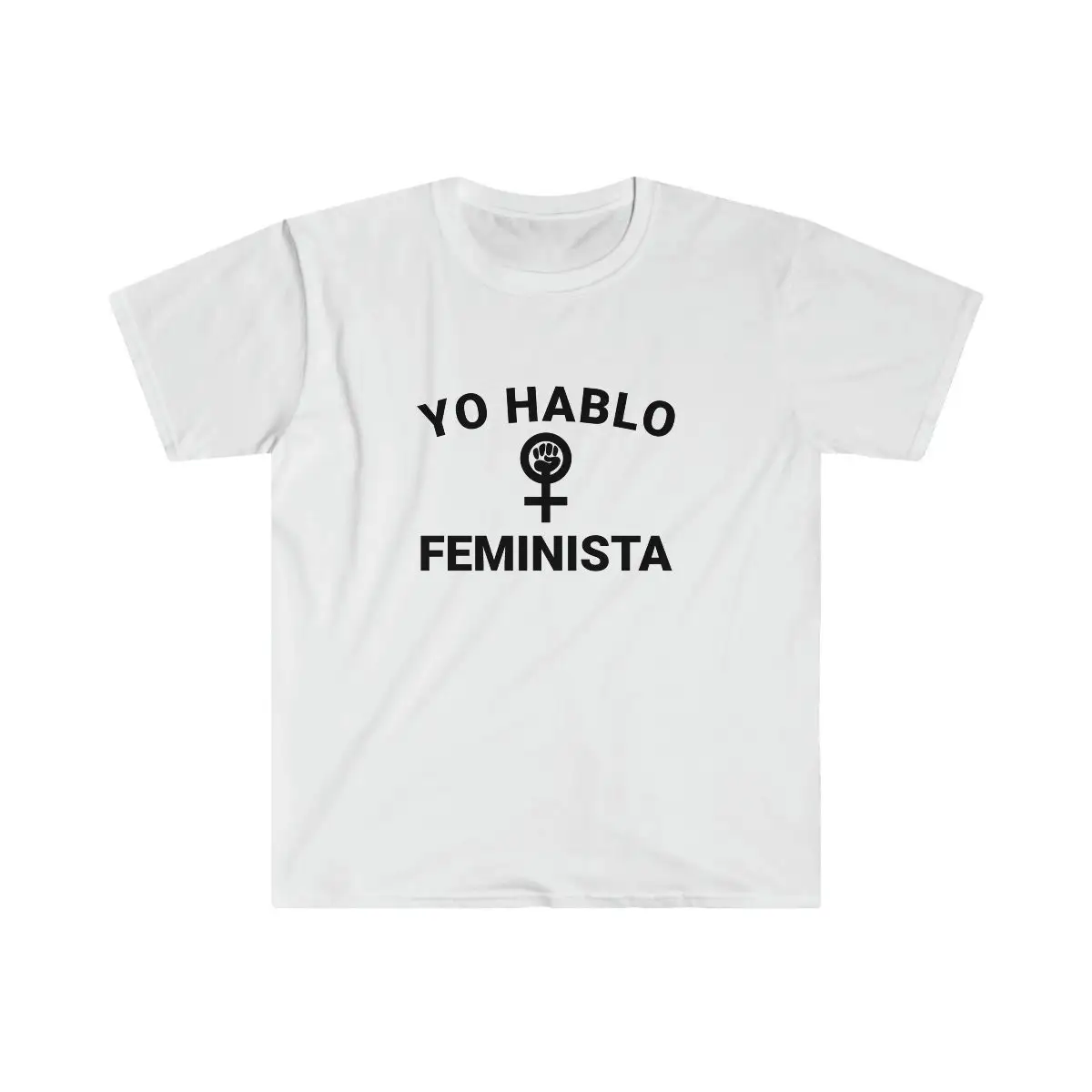 I Speak Feminist Spanish Yo Hablo Feminista Softstyle T Shirt