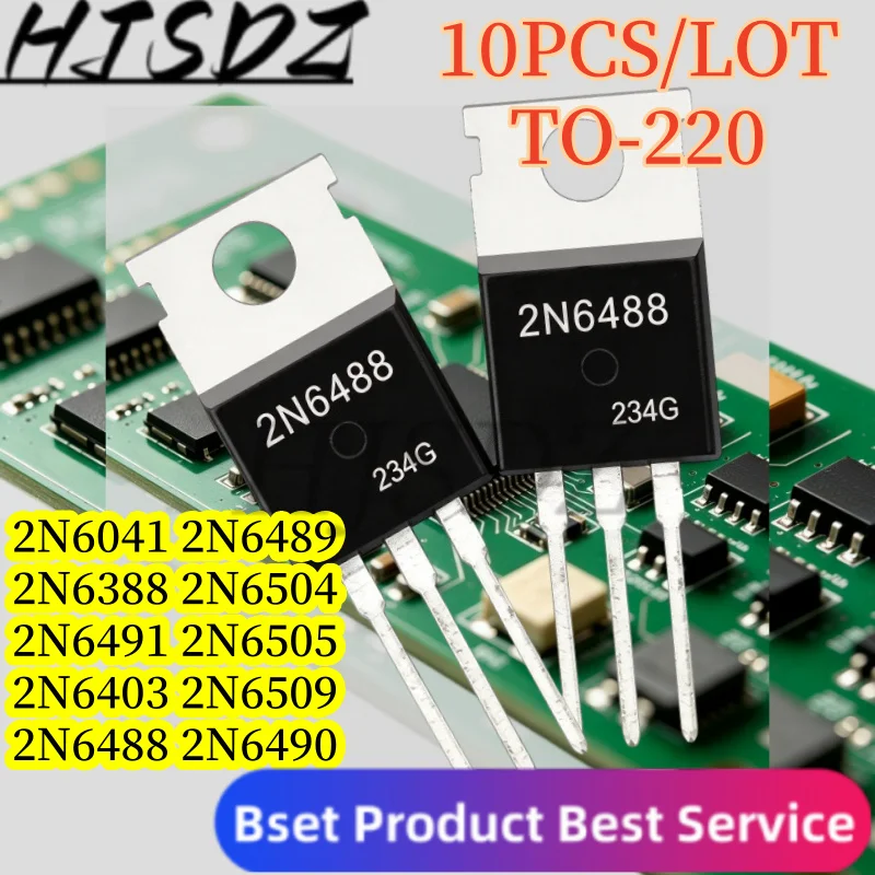 TO-2200 6488【10PCS/LOT】 2N6488 2N6491 2N6505 2N6509 2N6403 2N6504 2N6388 2N6489 2N6041 2N6490 TO-220