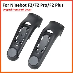 Original Front Fork Cover For Ninebot F2 F2Pro F2 Plus Electric Scooter KickScooter Front Wheel Left Right Protection Case