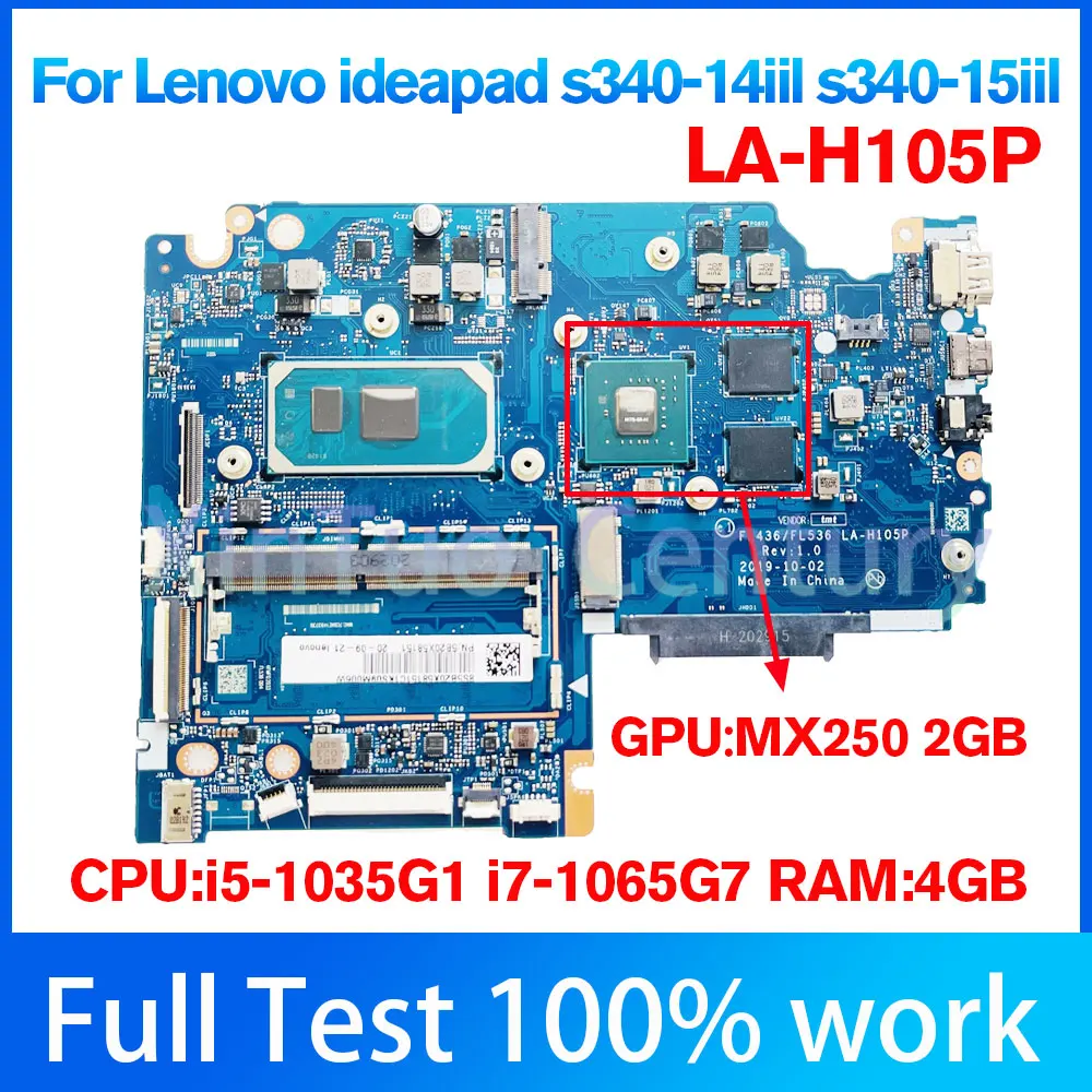 

LA-H105P For Lenovo Ideapad S340-14IIL S340-15IIL Laptop Motherboard i5-1035G1/i7-1065G7 CPU MX250 2G GPU 4GB RAM 100% test work