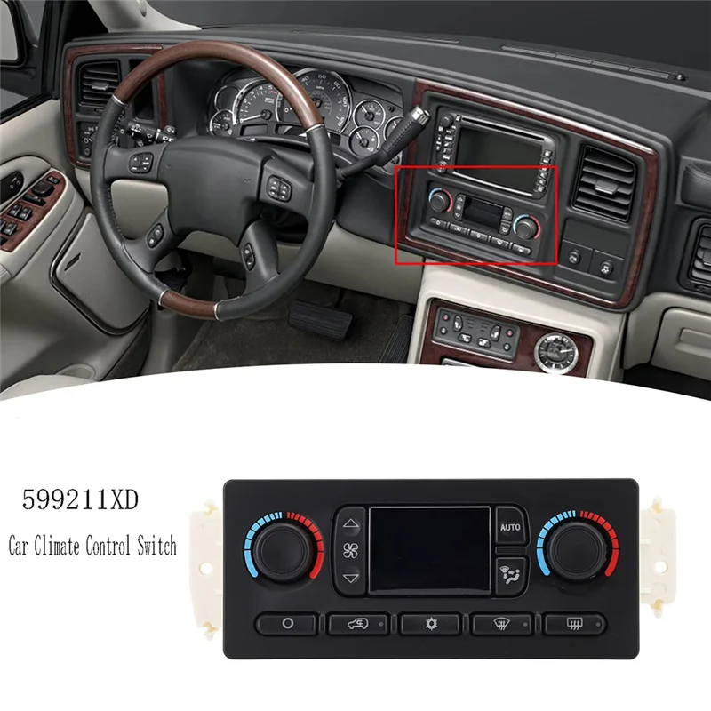 

【Price Drop !!】599211XD Car Climate Control Switch Panel Module Unit For Avalanche Suburban Silverado GMC Sierra Humme