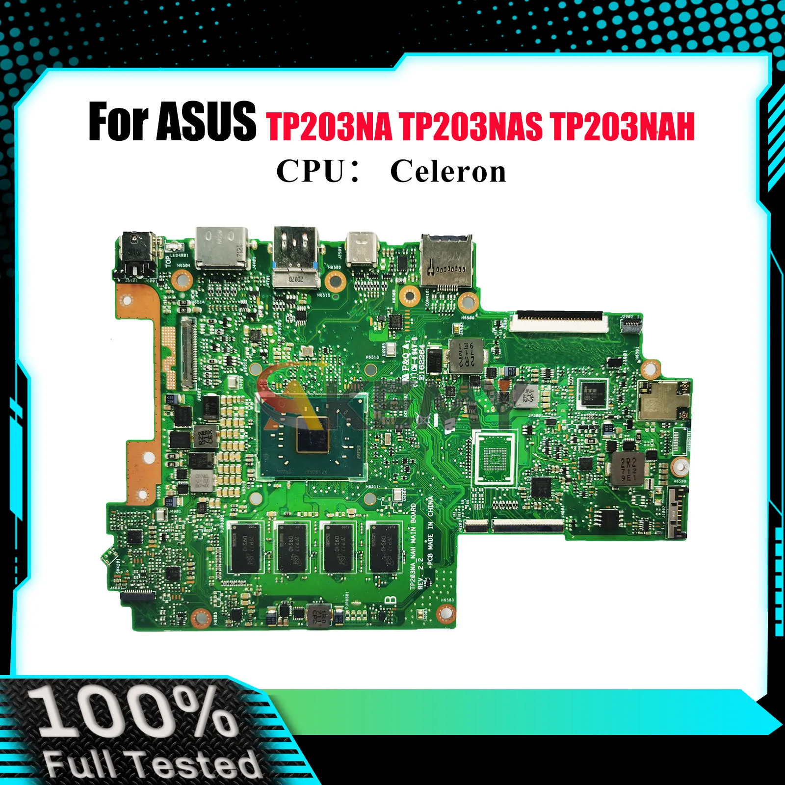 

TP203NA Laptop Motherboard For ASUS VivoBook Flip TP203NA TP203NAH TP203NAS TP203N Mainboard With Celeron CPU 100% tests OK stk