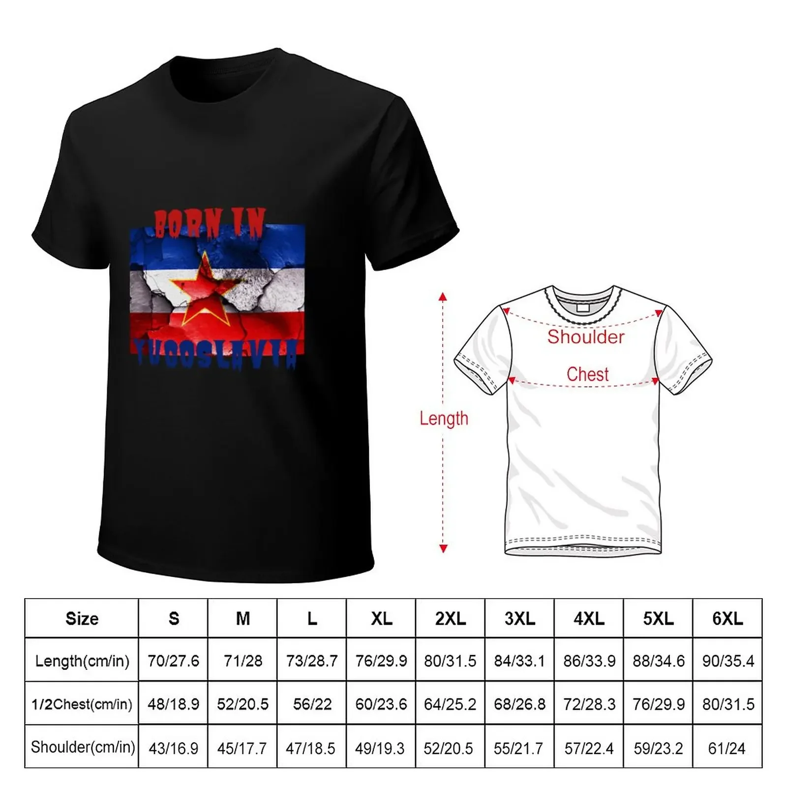 Born in Yugoslavia T-Shirt