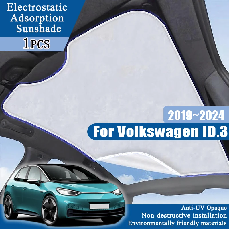 

1x Electrostatic Car Roof Sticker For Volkswagen ID.3 VW ID3 2019~2024 2020 2021 Adsorption Suede Skylight Sunshade Accessories