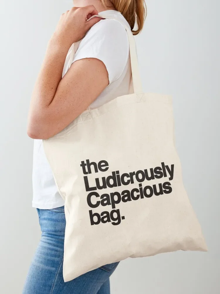 ludicrously capacious bag Tote Bag hand bag Women bags Women's beach bags cute tote