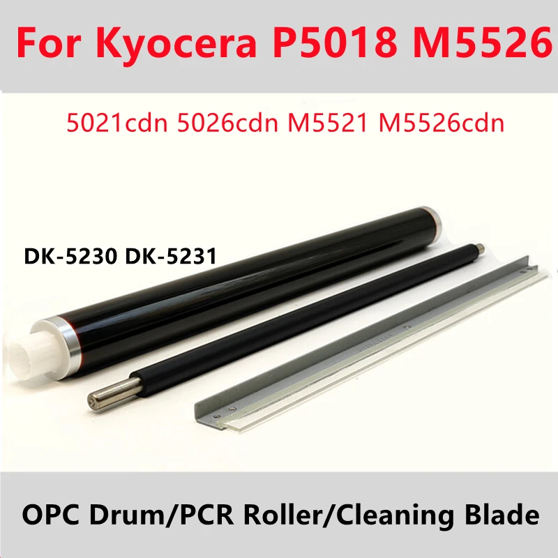 

DK-5230 DK-5231 OPC Drum Unit Maintenance Kit For Kyocera P5018 5021cdn 5026cdn M5521 M5526cdn PCR Primary Charge Roller Blade