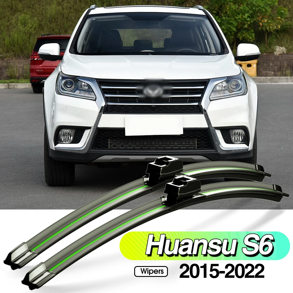 

For BAIC Huansu S6 2015-2022 2pcs Front Windshield Wiper Blades Windscreen Window Accessories 2016 2017 2018 2019 2020 2021