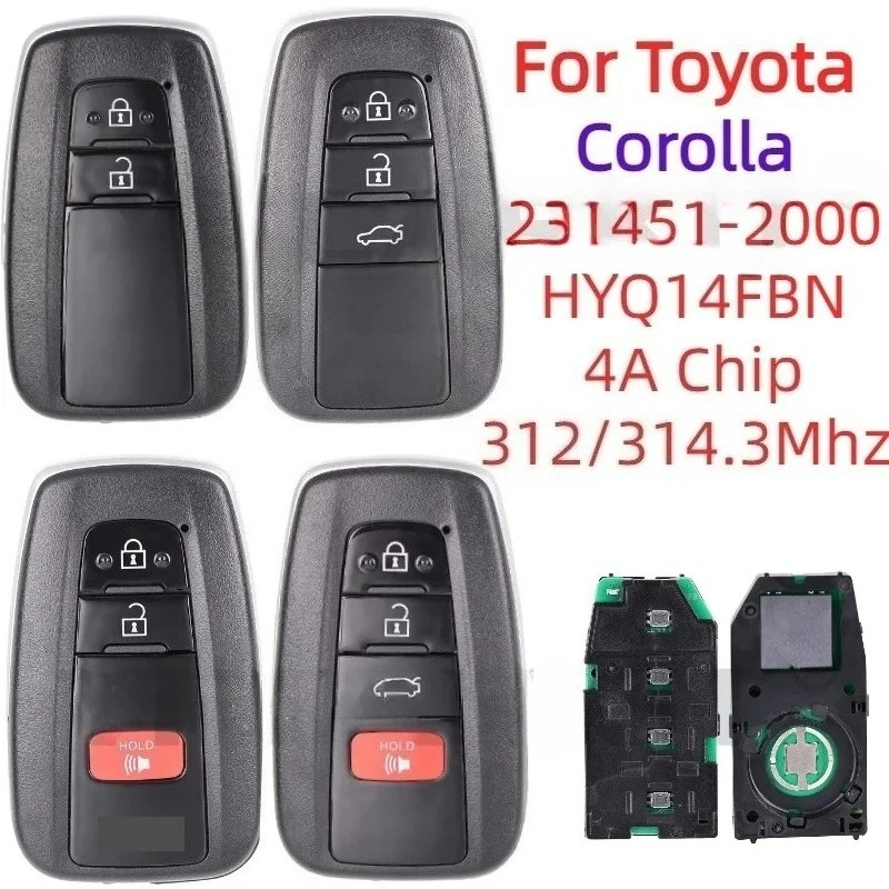 

Для Toyota Corolla 231451-2000 ключ дистанционного управления HYQ14FBN 4A чип 312/314 МГц для Бразилии 2019 2020 2021 2022