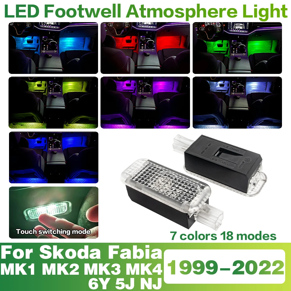 LED Car Interior Footwell Lamp Decorative Atmosphere Light Accessories For Skoda Fabia MK1 MK2 MK3 MK4 6Y 5J NJ 1999 - 2022 2021