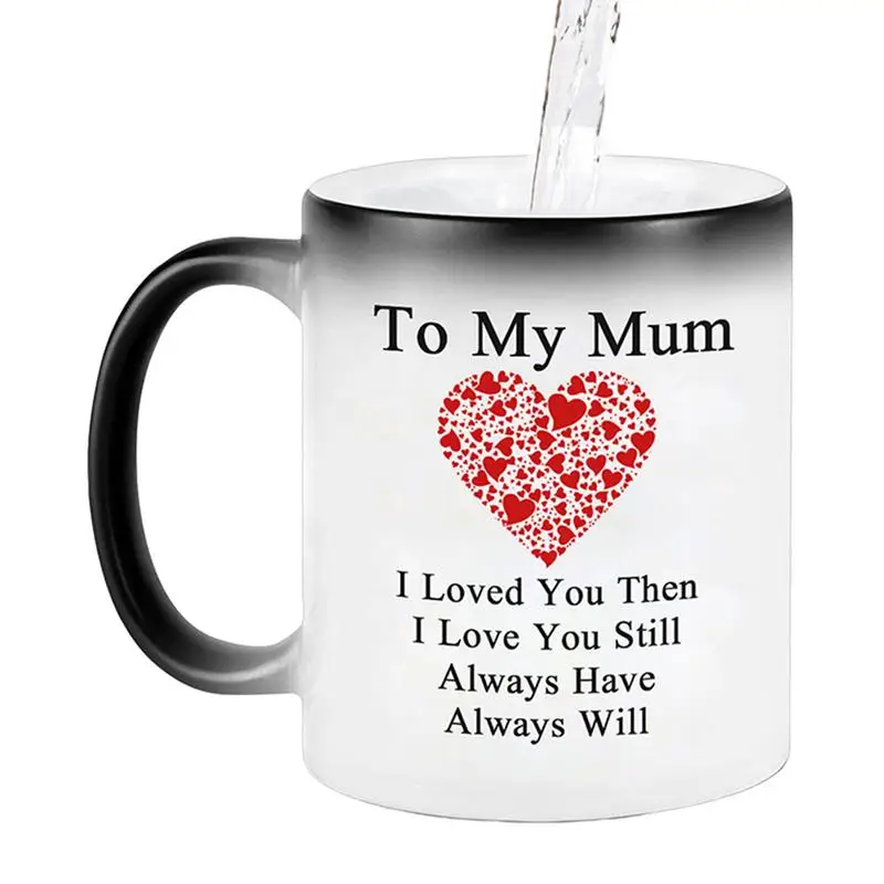 Mothers Day Mug To My Dear Mom Water Cups Novelty Coffee Mugs With Temperature-Sensitive Color-Changing Drink Cup For Women On