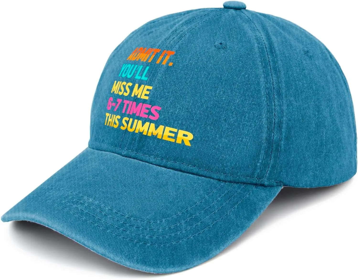 Admit It You’ll Miss Me 6-7 Times Summer Last Day of Hats for Women