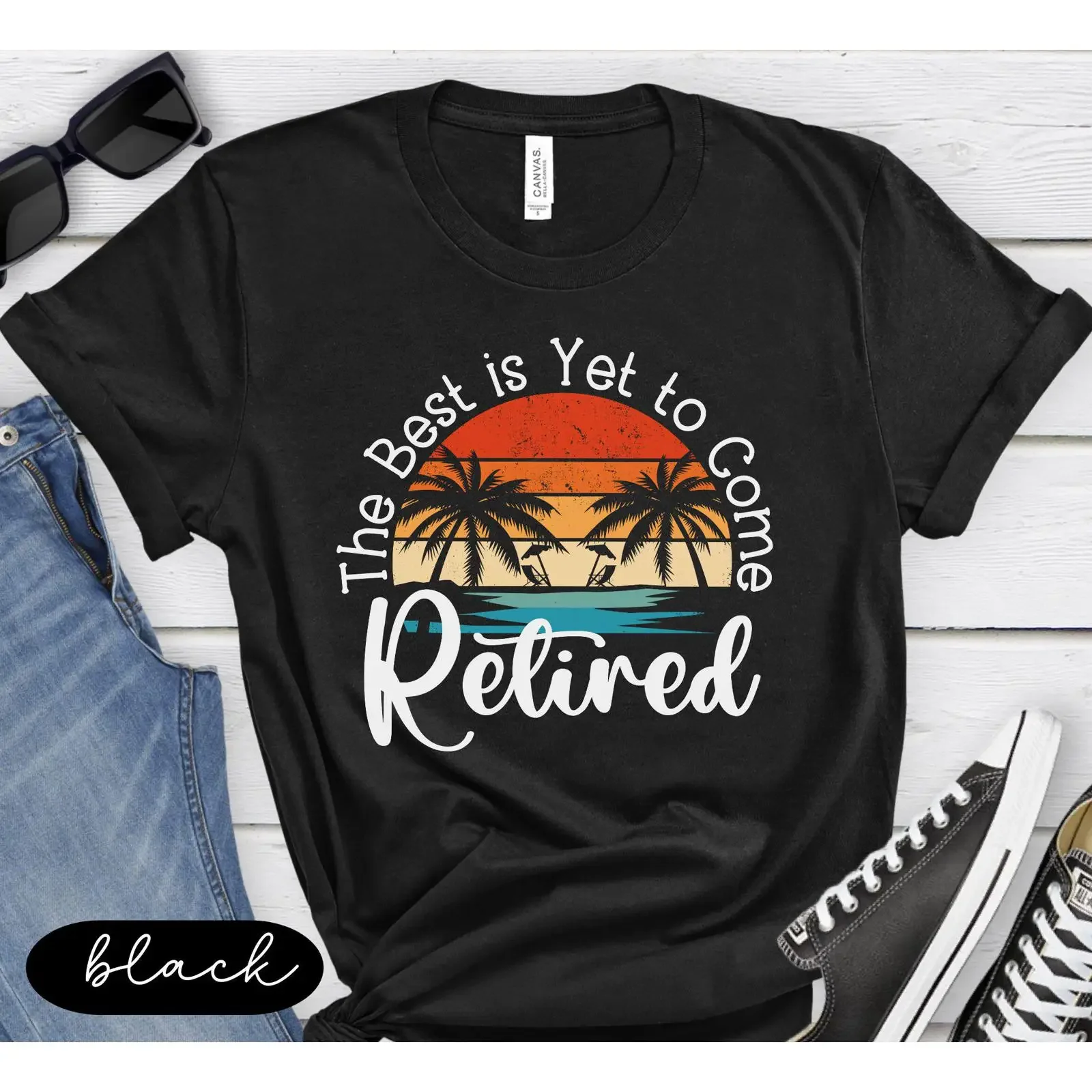 The Best is Yet to Come Retired T Shirt Funny Summer Beach Retirement Party Casual for Retiree vintage Washed Versatile graphic