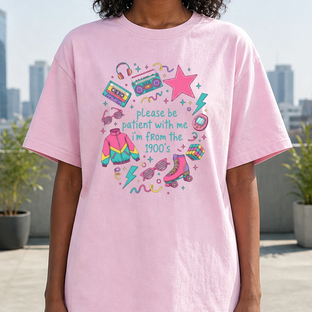 Please Be Patient with Me Im From The 1900s T Shirt Funny 90s Retro Meme Graphic Tee Women Colorful Throwback Humor Casual Top