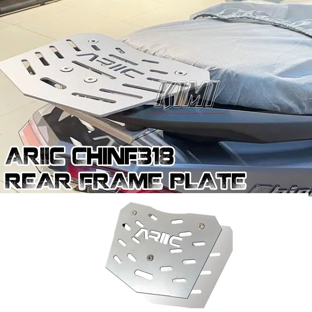 Motorcycle Accessories Rear Shelf Board Rear Luggage Rack Cargo Rack Tail Rack Support For ARIIC 318 Chinf318 Chinf 318